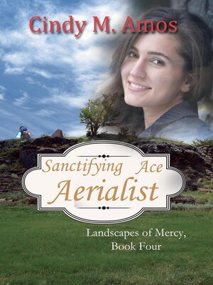 cover image of Sancifying Ace Aerialist